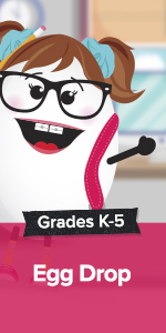 Grades K-5: Egg Drop